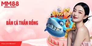 Bắn cá thần rồng