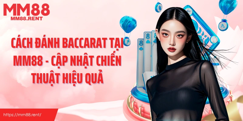 Cách đánh bacarat
