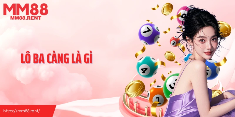 lô ba càng là gì