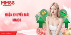 nhận khuyến mãi mm88