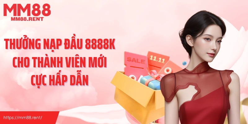 thưởng nạp đầu 8888k